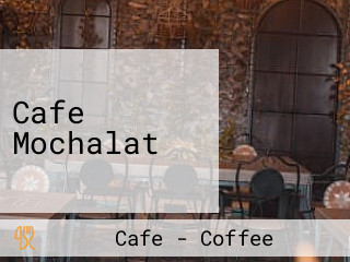 Cafe Mochalat