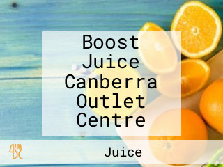 Boost Juice Canberra Outlet Centre