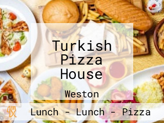 Turkish Pizza House