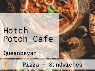 Hotch Potch Cafe