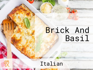 Brick And Basil