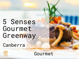 5 Senses Gourmet Greenway