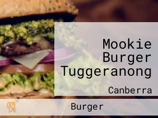 Mookie Burger Tuggeranong