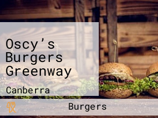 Oscy’s Burgers Greenway