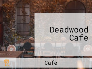 Deadwood Cafe