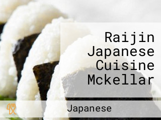 Raijin Japanese Cuisine Mckellar