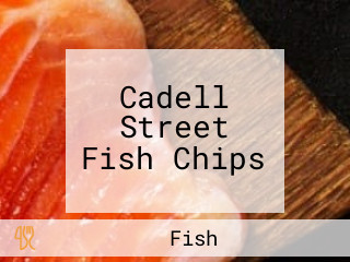 Cadell Street Fish Chips