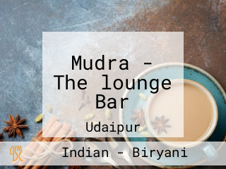 Mudra - The lounge Bar