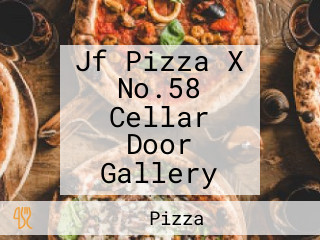 Jf Pizza X No.58 Cellar Door Gallery