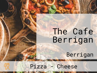 The Cafe Berrigan