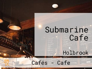 Submarine Cafe