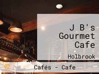 J B's Gourmet Cafe