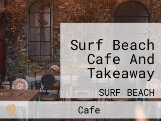 Surf Beach Cafe And Takeaway