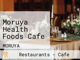 Moruya Health Foods Cafe