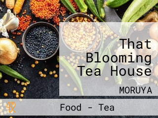 That Blooming Tea House