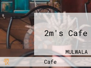 2m's Cafe