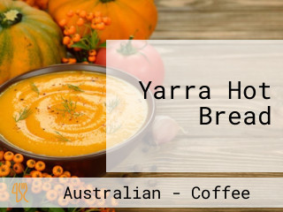 Yarra Hot Bread