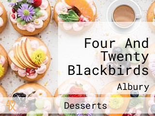 Four And Twenty Blackbirds