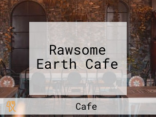 Rawsome Earth Cafe