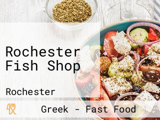 Rochester Fish Shop