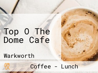 Top O The Dome Cafe