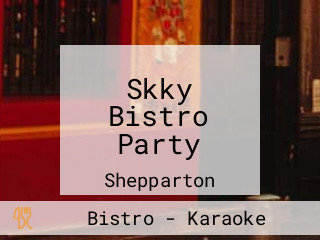 Skky Bistro Party