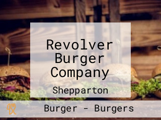 Revolver Burger Company