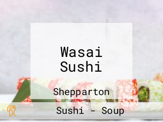 Wasai Sushi