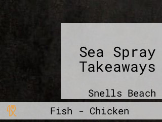 Sea Spray Takeaways