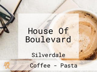 House Of Boulevard