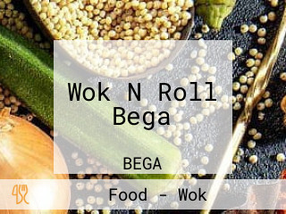 Wok N Roll Bega