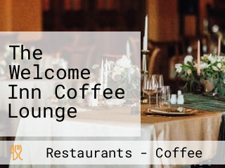 The Welcome Inn Coffee Lounge