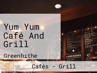 Yum Yum Café And Grill