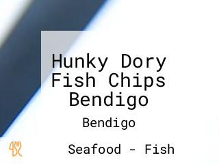 Hunky Dory Fish Chips Bendigo