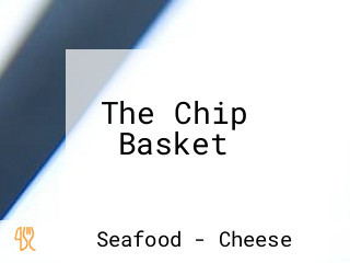 The Chip Basket