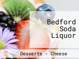 Bedford Soda Liquor