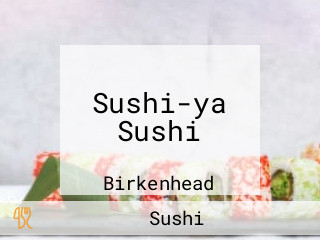 Sushi-ya Sushi