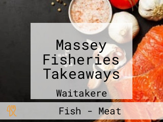 Massey Fisheries Takeaways