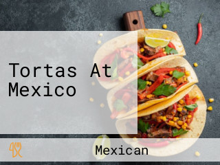 Tortas At Mexico