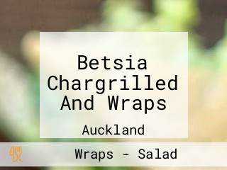 Betsia Chargrilled And Wraps