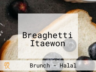 브레게티 이태원점 Breaghetti Itaewon