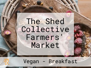 The Shed Collective Farmers' Market