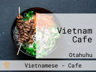 Vietnam Cafe