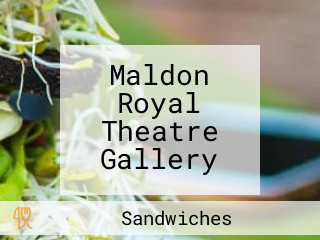 Maldon Royal Theatre Gallery