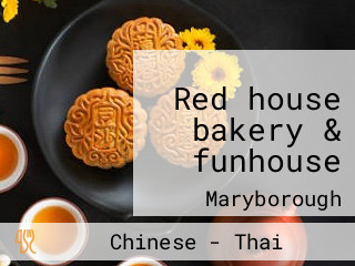 Red house bakery & funhouse