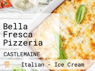 Bella Fresca Pizzeria