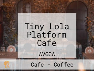 Tiny Lola Platform Cafe