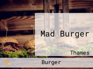 Mad Burger Thames