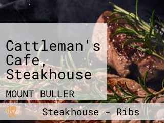 Cattleman's Cafe, Steakhouse