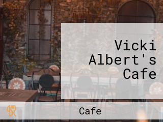 Vicki Albert's Cafe